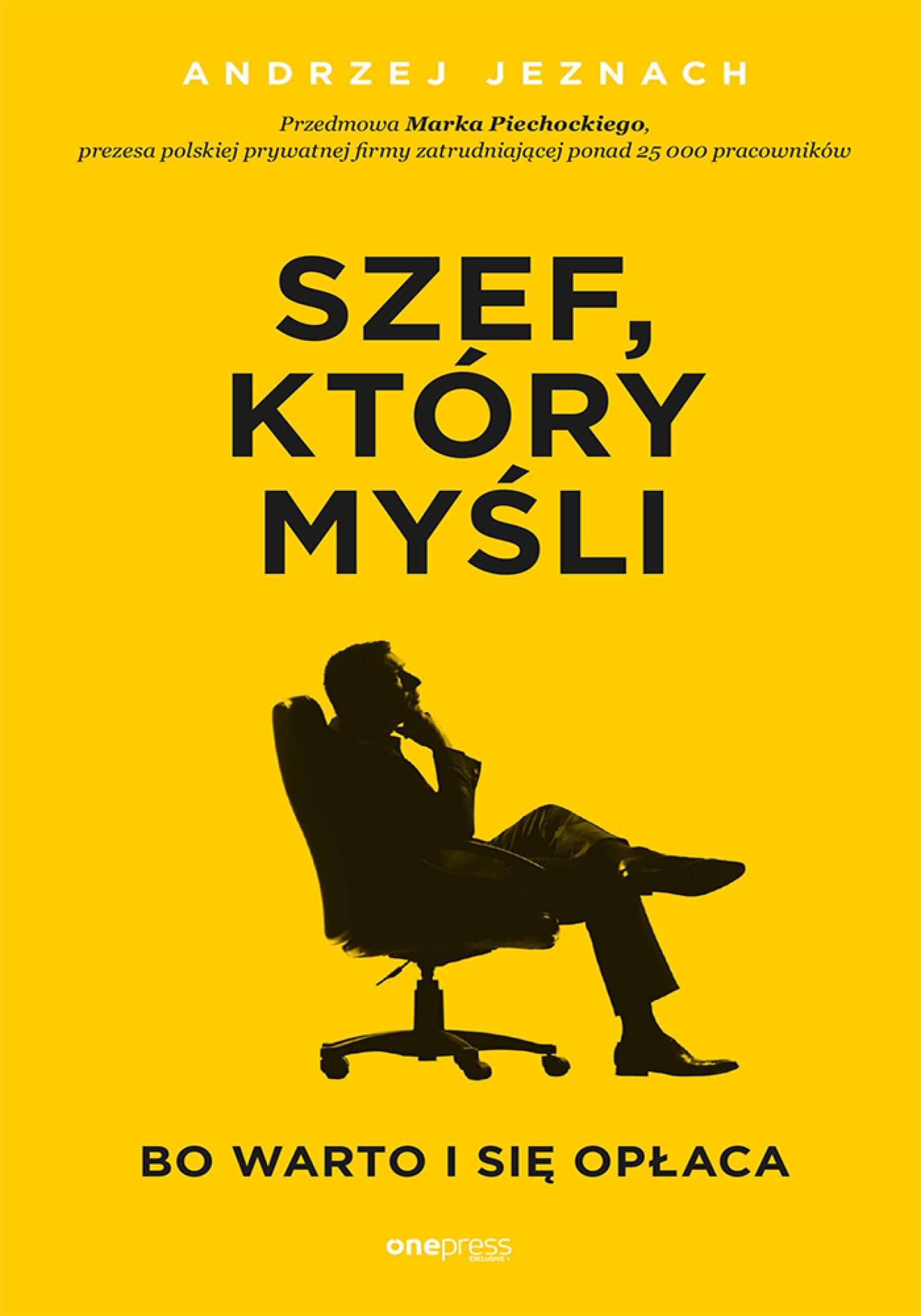 Szef, który myśli, bo warto i się opłaca (e-book)