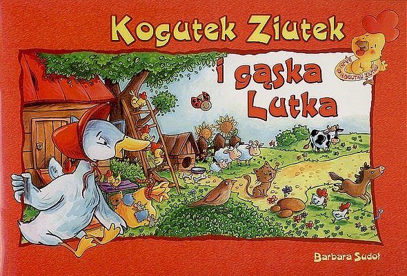 Kogutek Ziutek i gąska Lutka