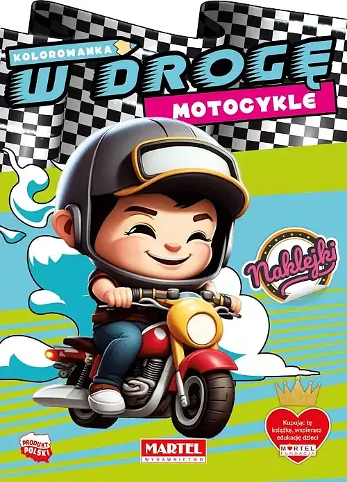 Kolorowanka motocykle z naklejkami. W drogę