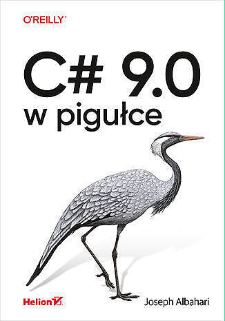 C# 9. 0 w pigułce
