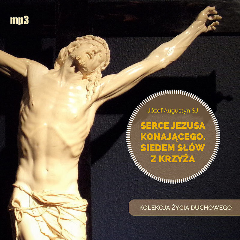 Serce Jezusa konającego (audiobook CD)