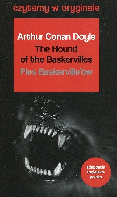 Pies Baskerville'ów / The Hound of the Baskervilles. Czytamy w oryginale wielkie powieści