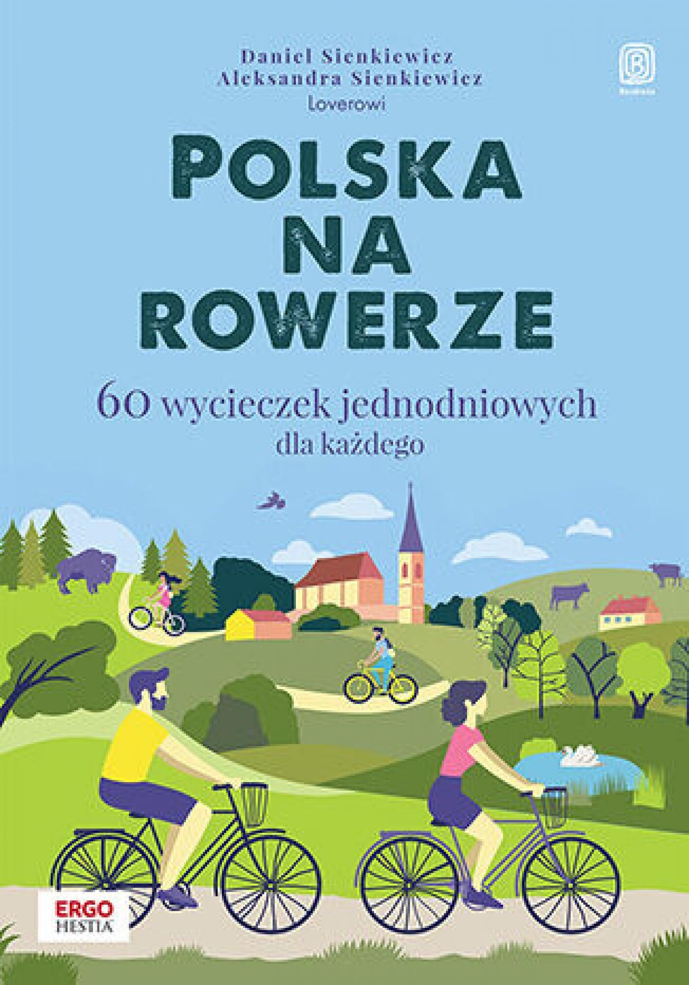 Polska na rowerze. 60 wycieczek jednodniowych dla każdego (e-book)