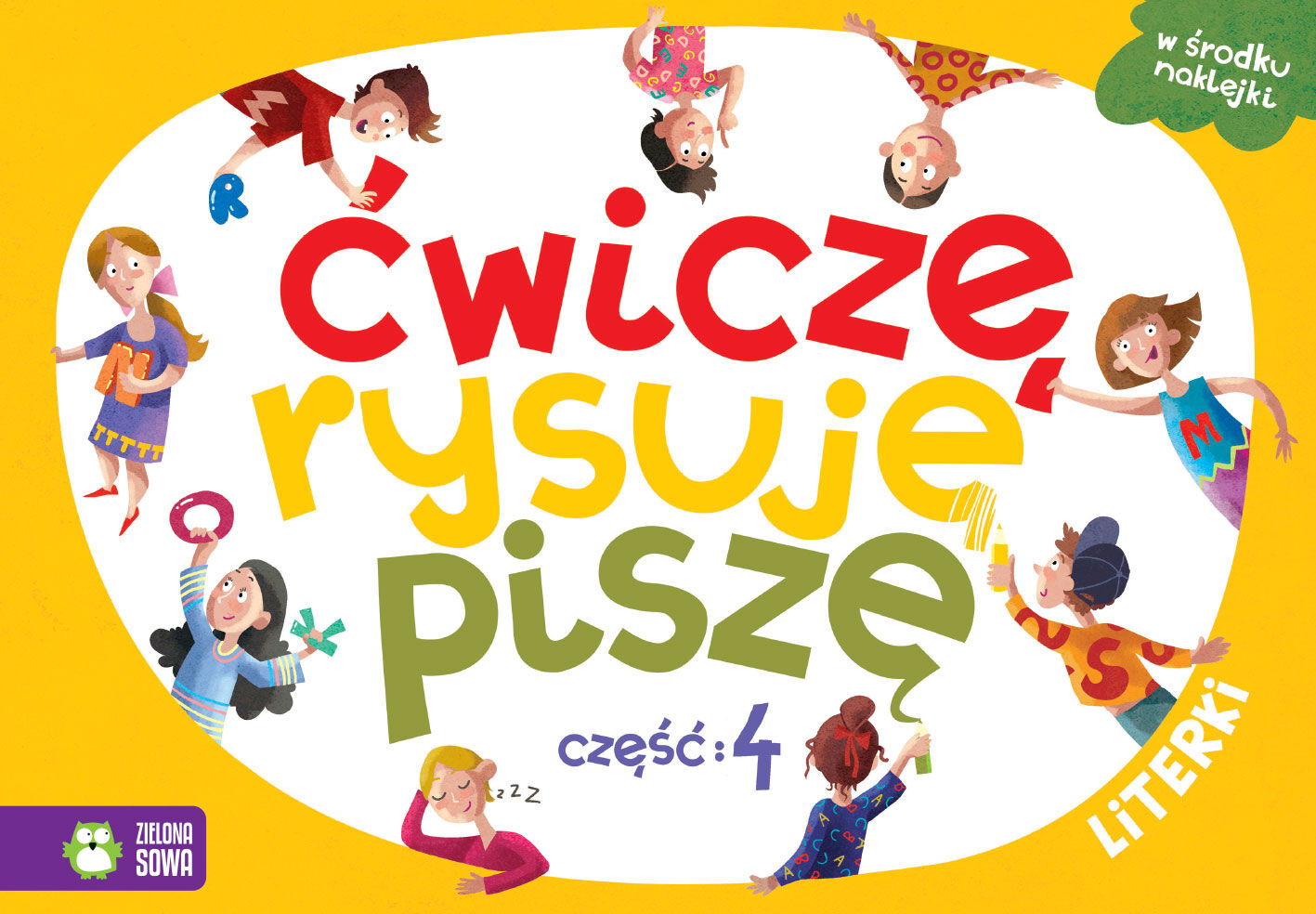 Ćwiczę, rysuję, piszę. Część 4. Literki