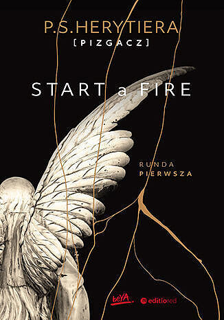 Start a fire. Runda pierwsza