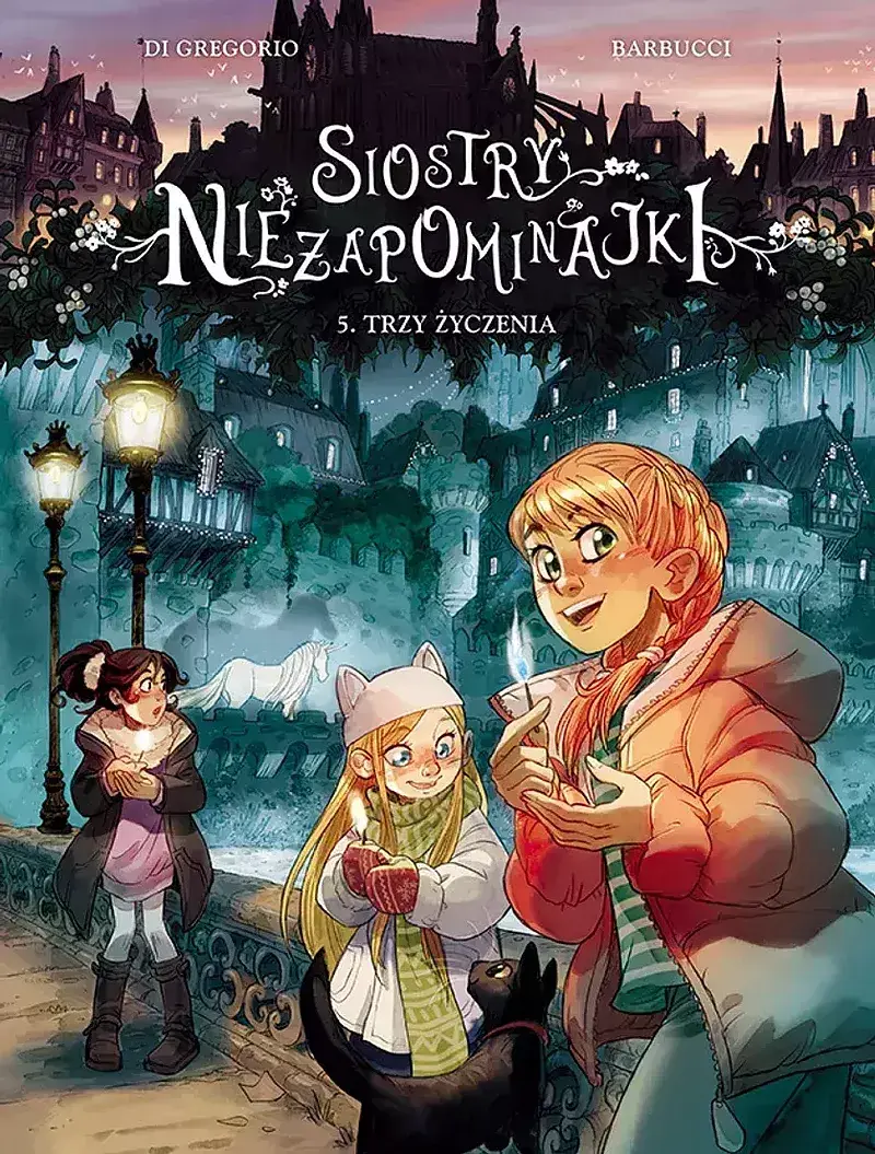 Siostry Niezapominajki - 05 - Trzy życzenia