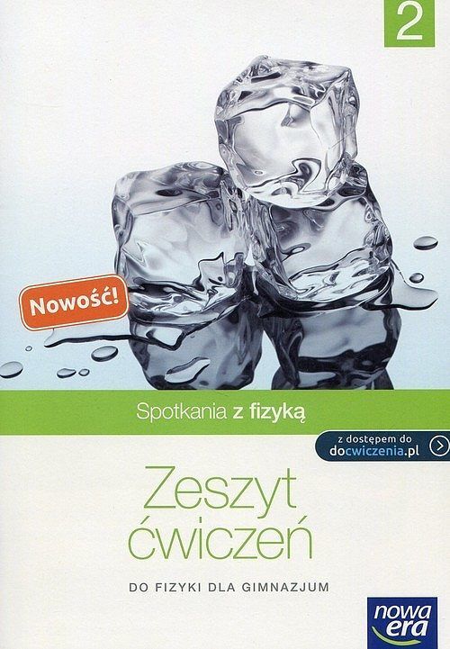 Spotkania z fizyką. Zeszyt ćwiczeń. Część 2