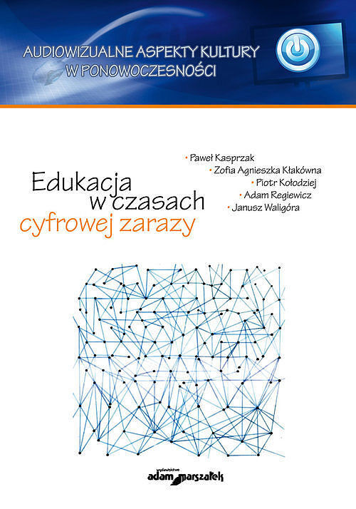 Edukacja w czasach cyfrowej zarazy