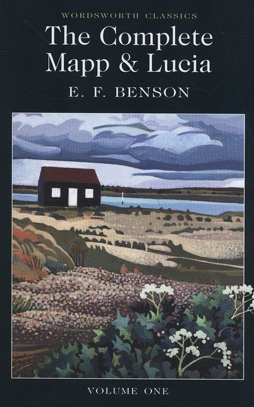 The Complete Mapp & Lucia. Volume One