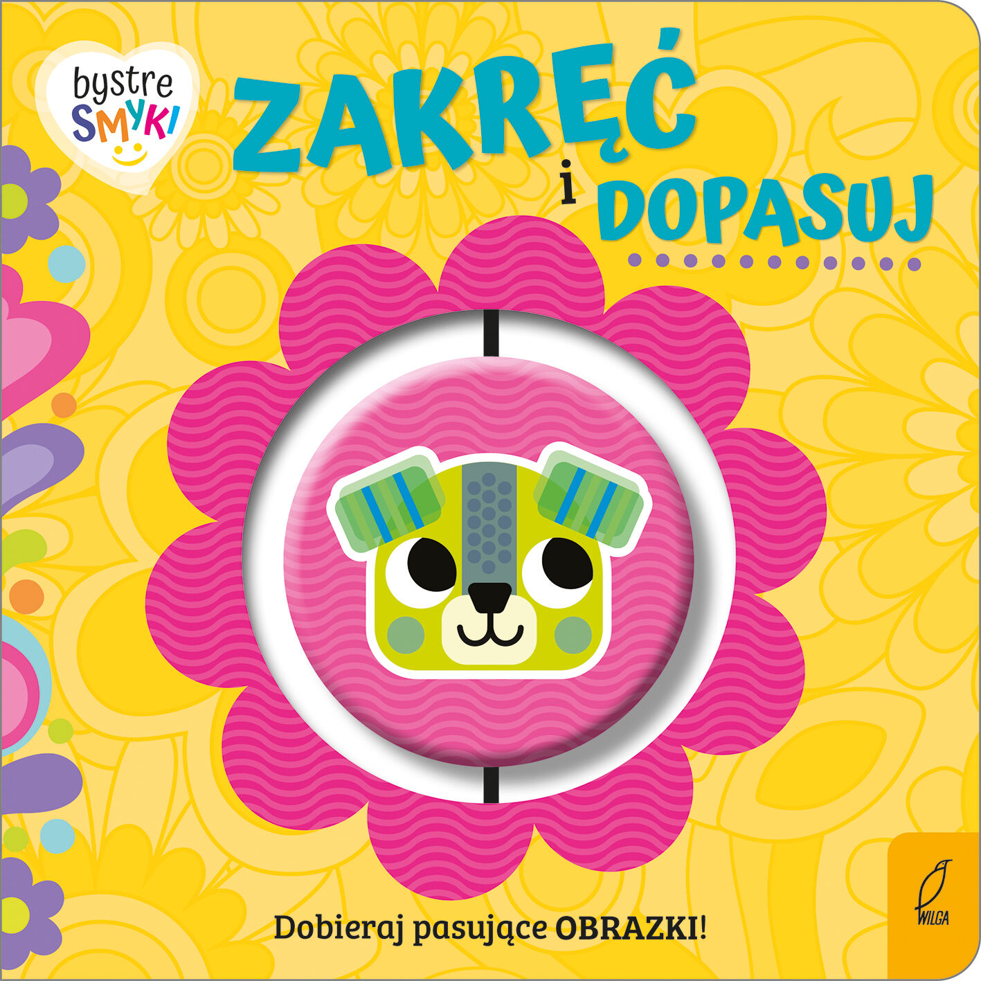 Bystre smyki. Zakręć i dopasuj