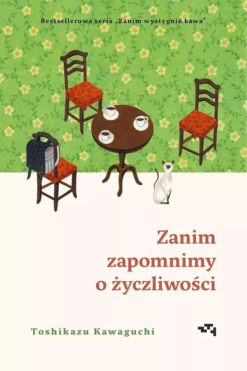 Zanim zapomnimy o życzliwości. Zanim wystygnie kawa Tom 5