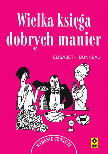 Wielka księga dobrych manier wyd. 4