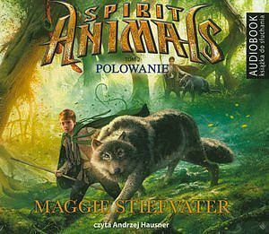 Spirit Animals 2. Polowanie - CD (audiobook CD)