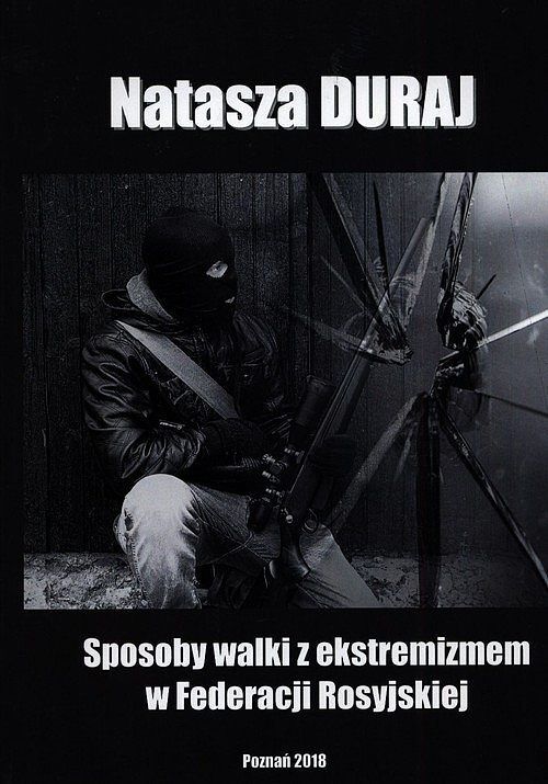 Sposoby walki z ekstremizmem w Federacji Rosyjskiej