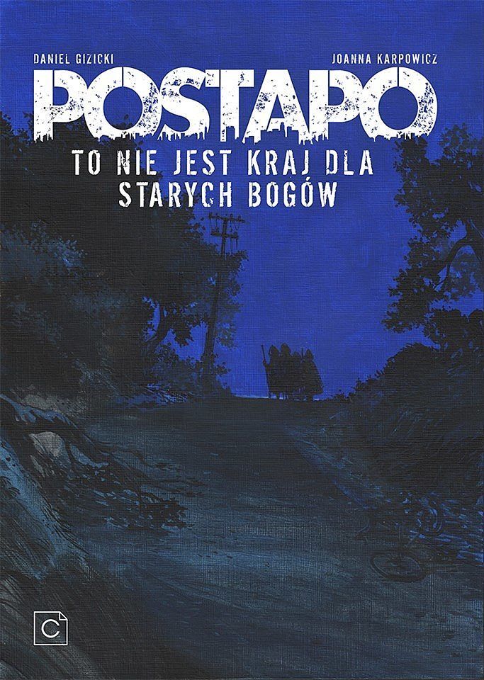 Postapo - Życie toczy się dalej / To nie jest kraj dla starych bogów