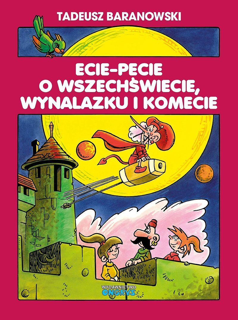 Ecie-Pecie o wszechświecie, wynalazku i komecie (okładka A)