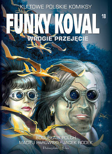 Kultowe polskie komiksy - 18 - Funky Koval #4: Wrogie przejęcie