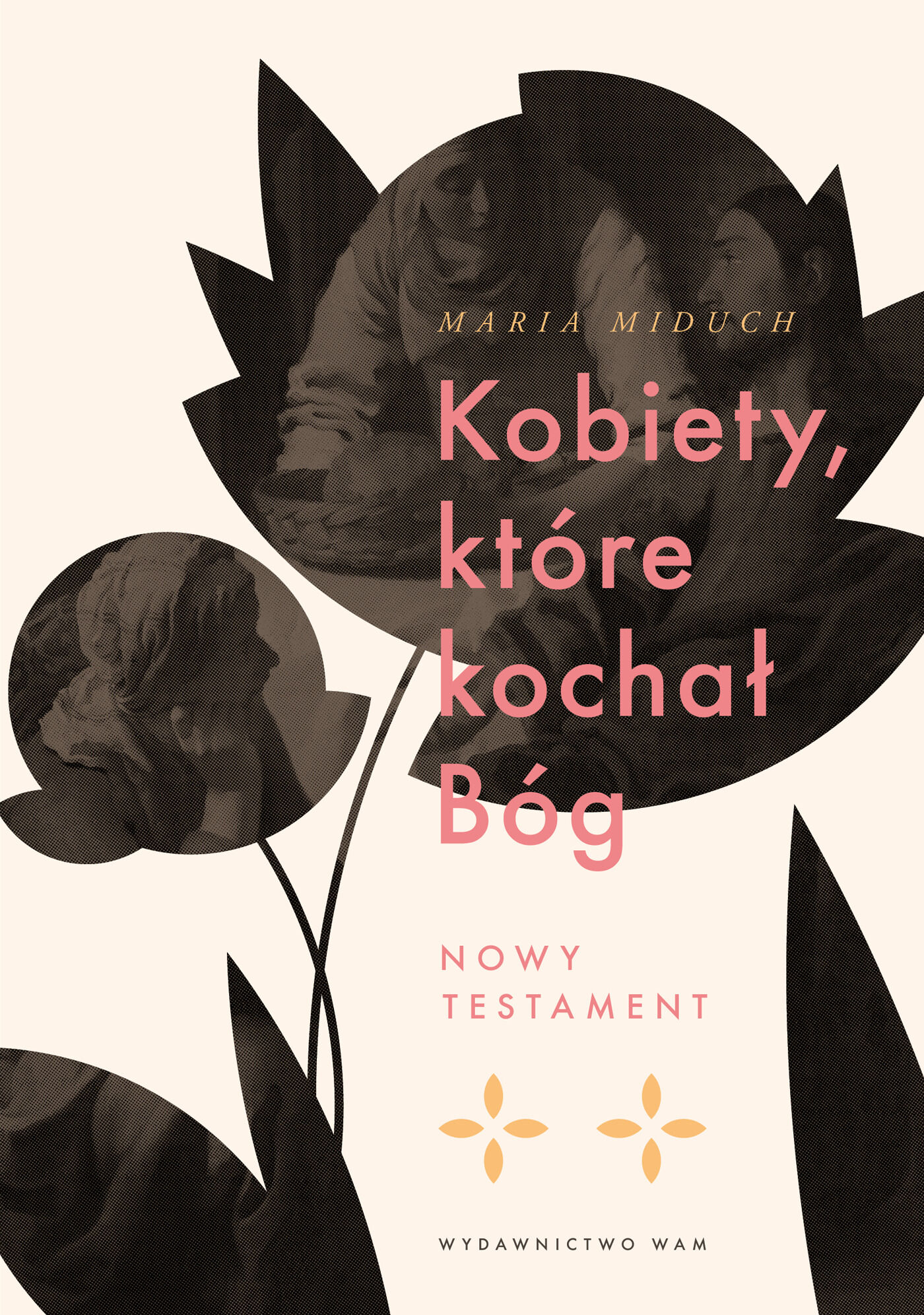 Kobiety, które kochał Bóg