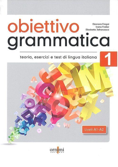 Obiettivo Grammatica 1 A1-A2 podręcznik do gramatyki włoskiego, teoria, ćwiczenia i testy