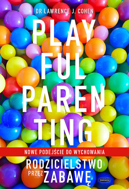 Playful Parenting.