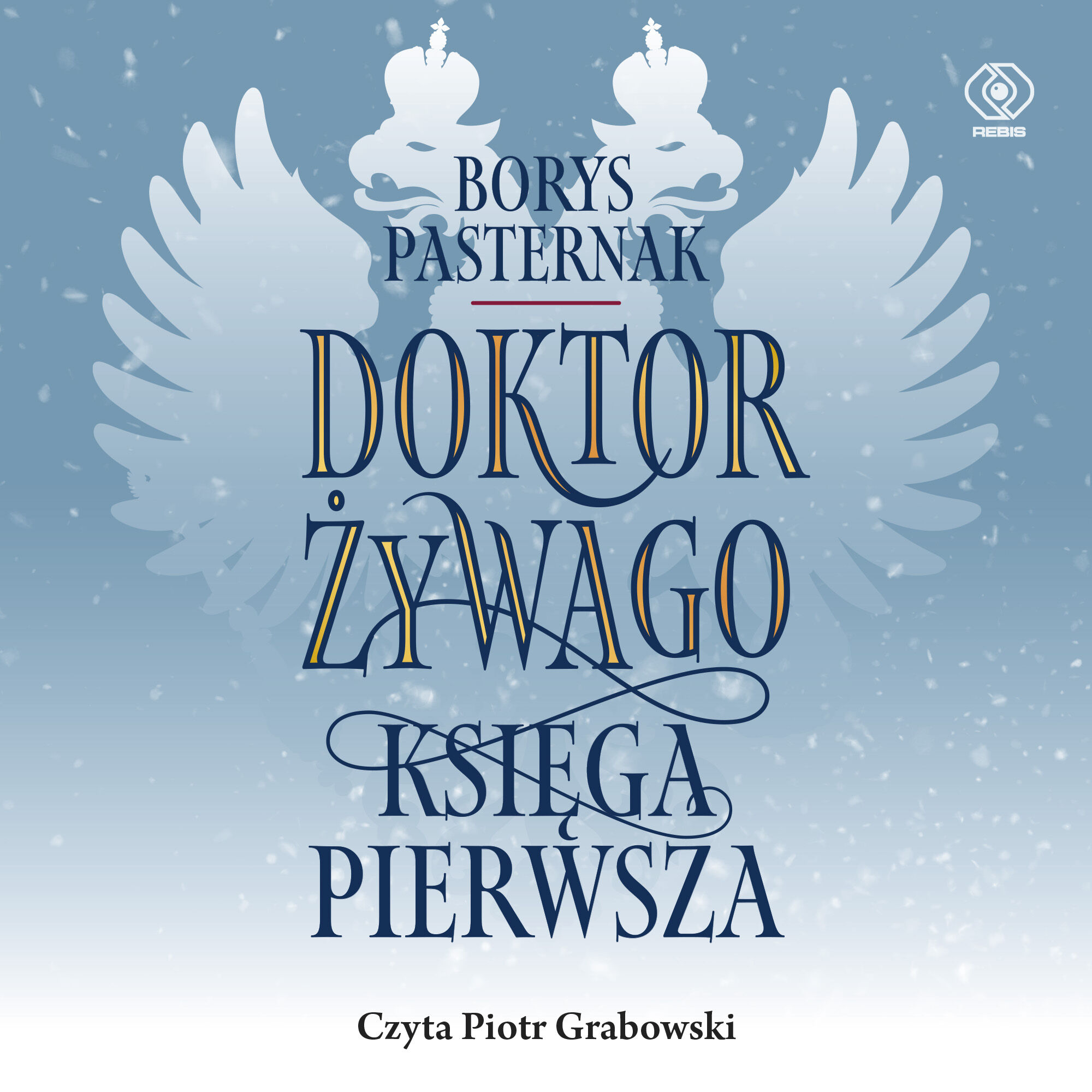 Doktor Żywago. Księga pierwsza (audiobook MP3)