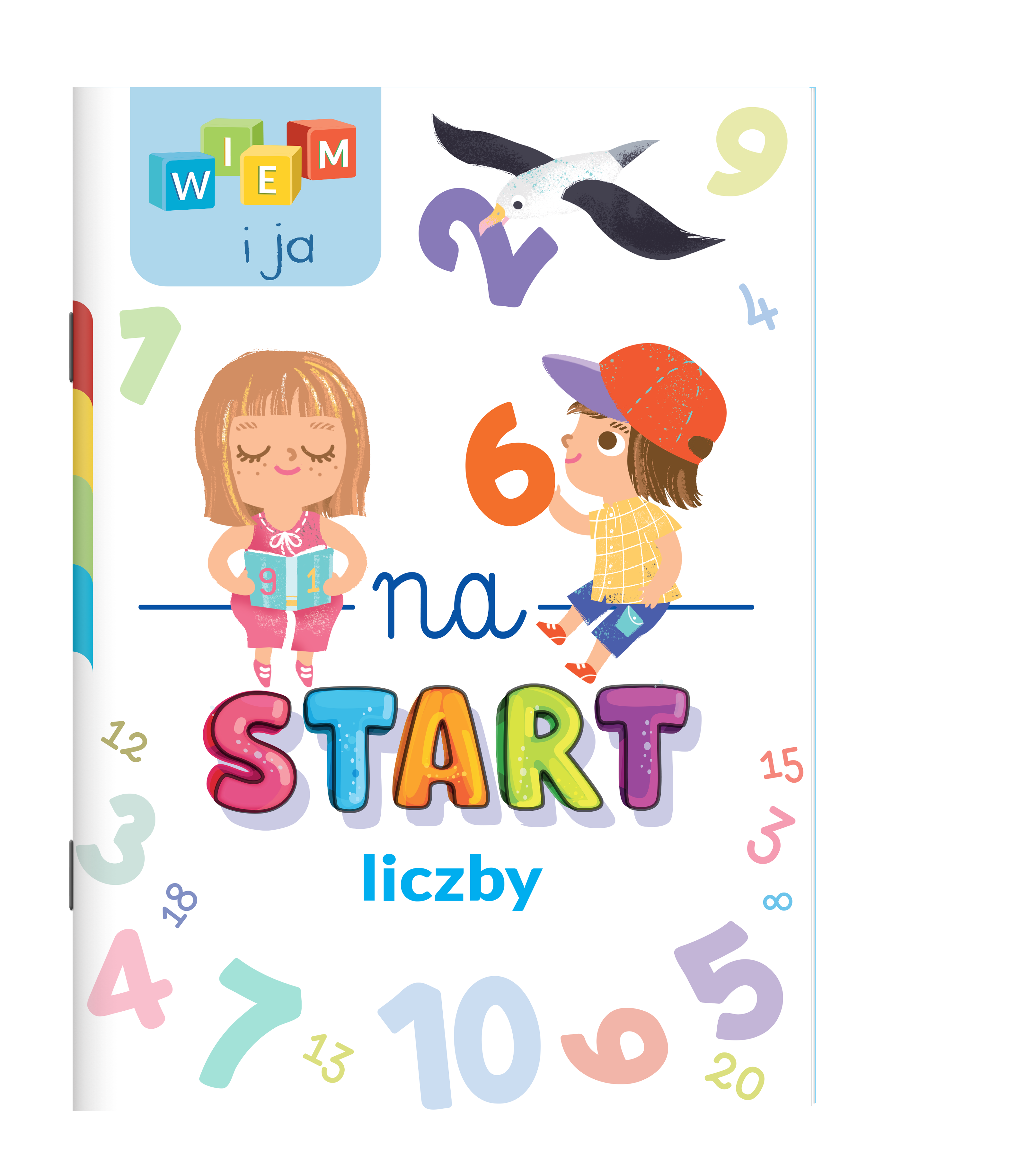 Wiem i ja! Na start… Liczby