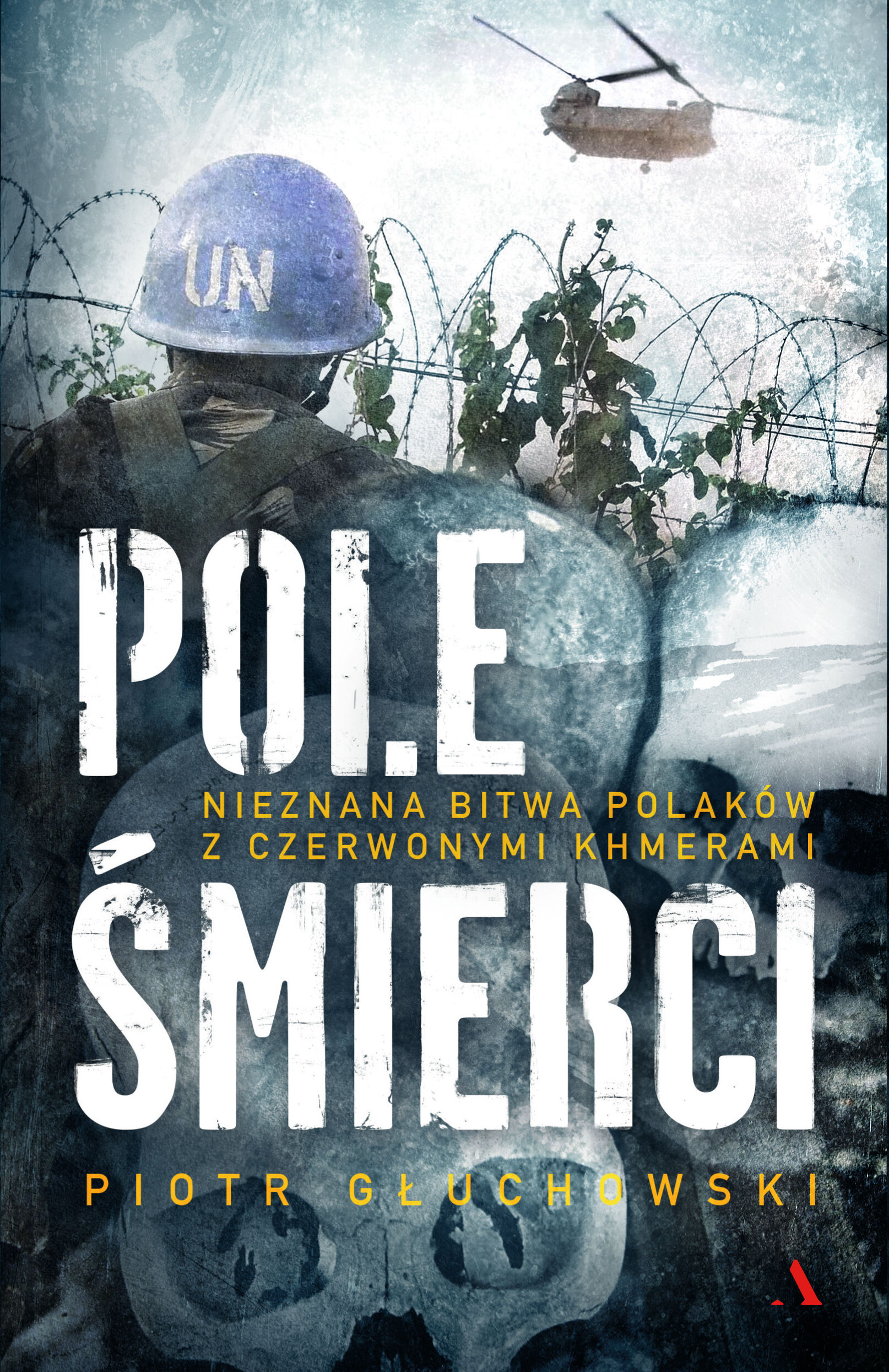 Pole Śmierci. Nieznana bitwa Polaków z Czerwonymi Khmerami