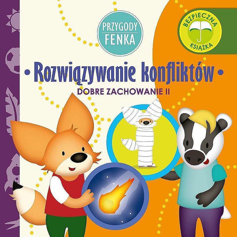 Rozwiązywanie konfliktów. Dobre zachowanie. Przygody fenka