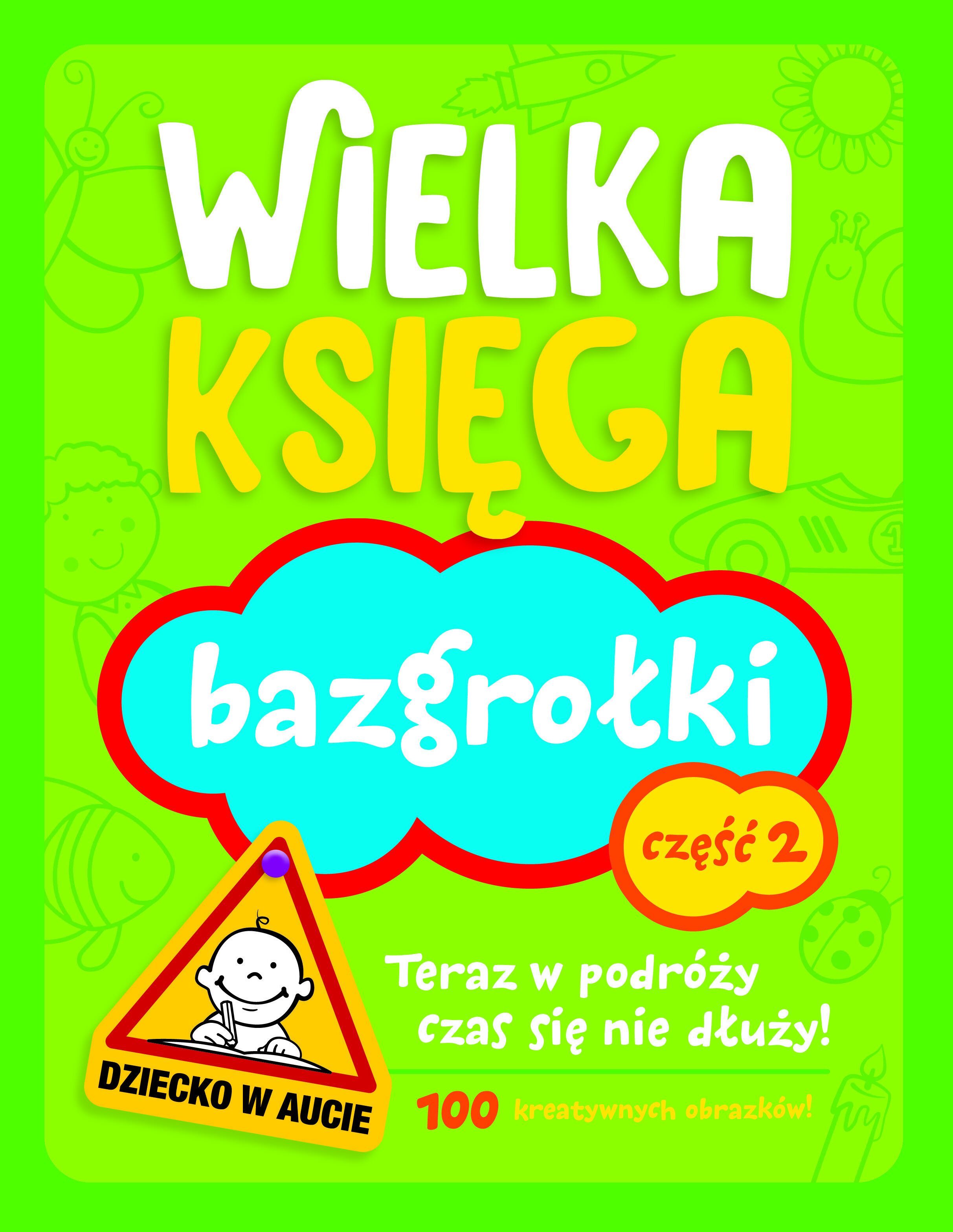 Wielka księga. Bazgrołki. Cześć 1