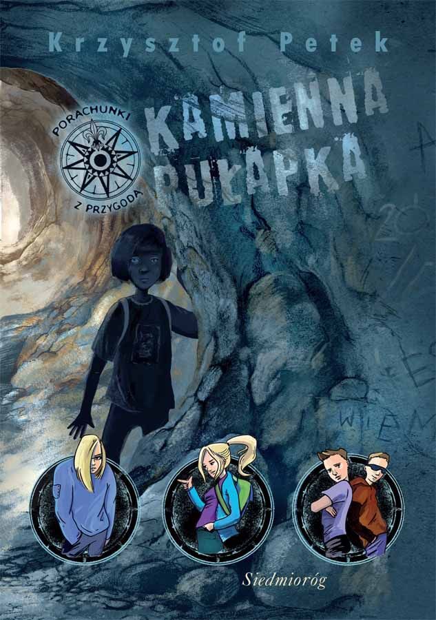 Kamienna pułapka. Porachunki z przygodą. Tom 4 wyd. 2021