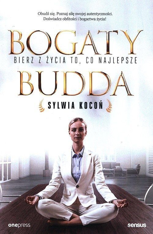 Bogaty Budda Bierz z życia to, co najlepsze