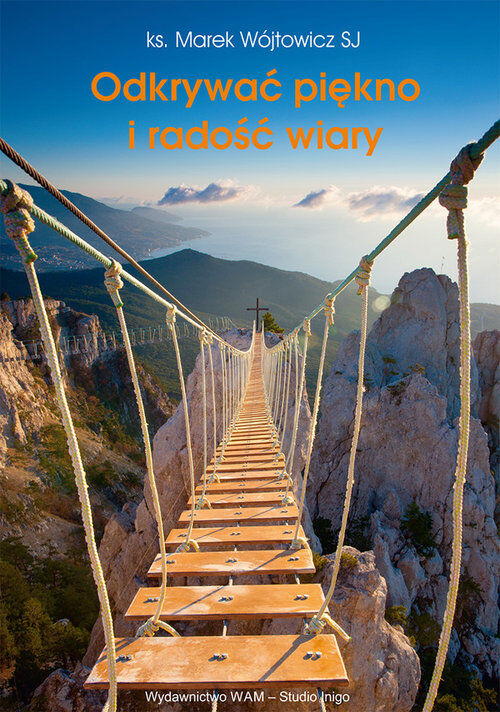 Odkrywać piękno i radość wiary (audiobook CD)