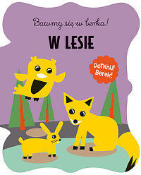 Bawmy się w berka. W lesie