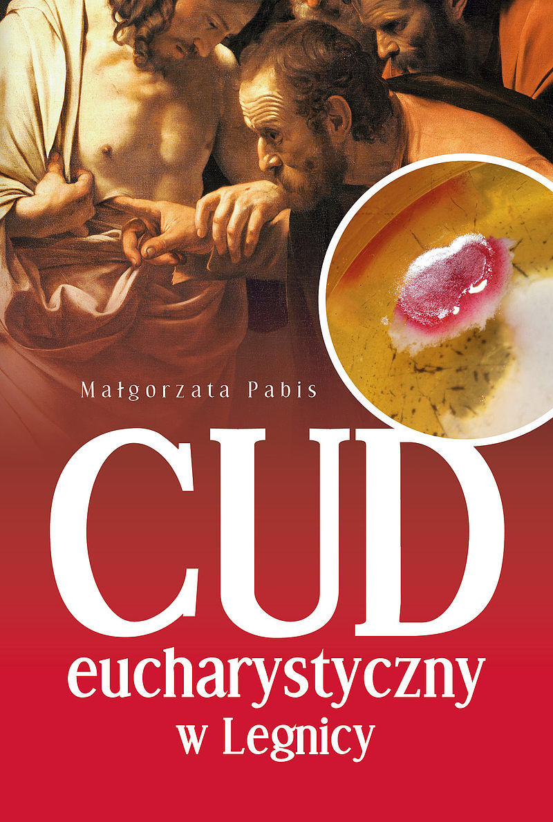 Cud Eucharystyczny w Legnicy