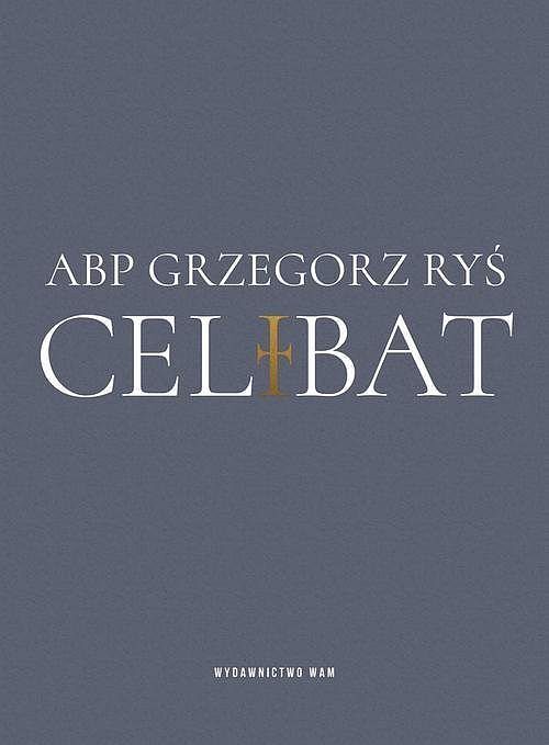Celibat Abp Grzegorz Ryś