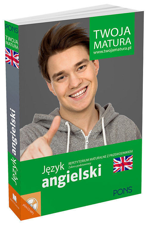 Twoja matura. Język angielski. Repetytorium maturalne z przewodnikiem. Zakres podstawowy