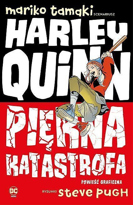 Harley Quinn - Piękna katastrofa