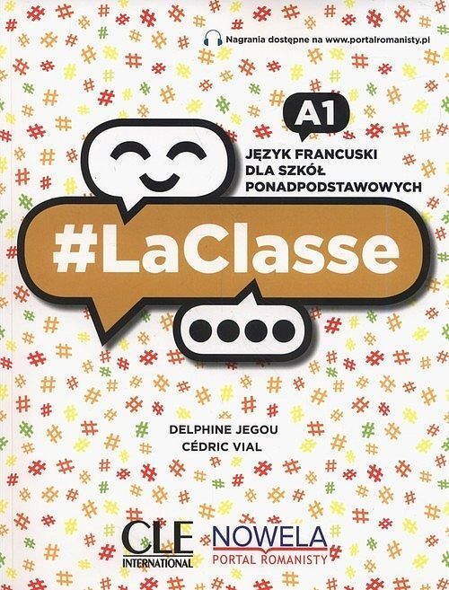 #LaClasse A1. Podręcznik do języka francuskiego, część 1, dla szkół ponadpodstawowych. MEN