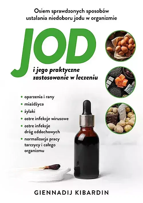 Jod i jego praktyczne zasosowanie w leczeniu