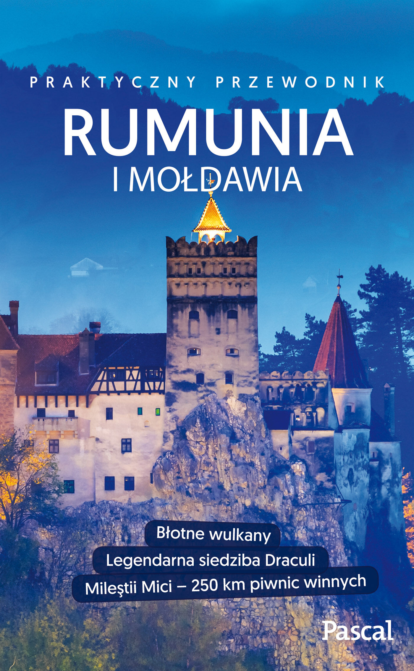 Rumunia i Mołdawia [Przewodniki Pascala]