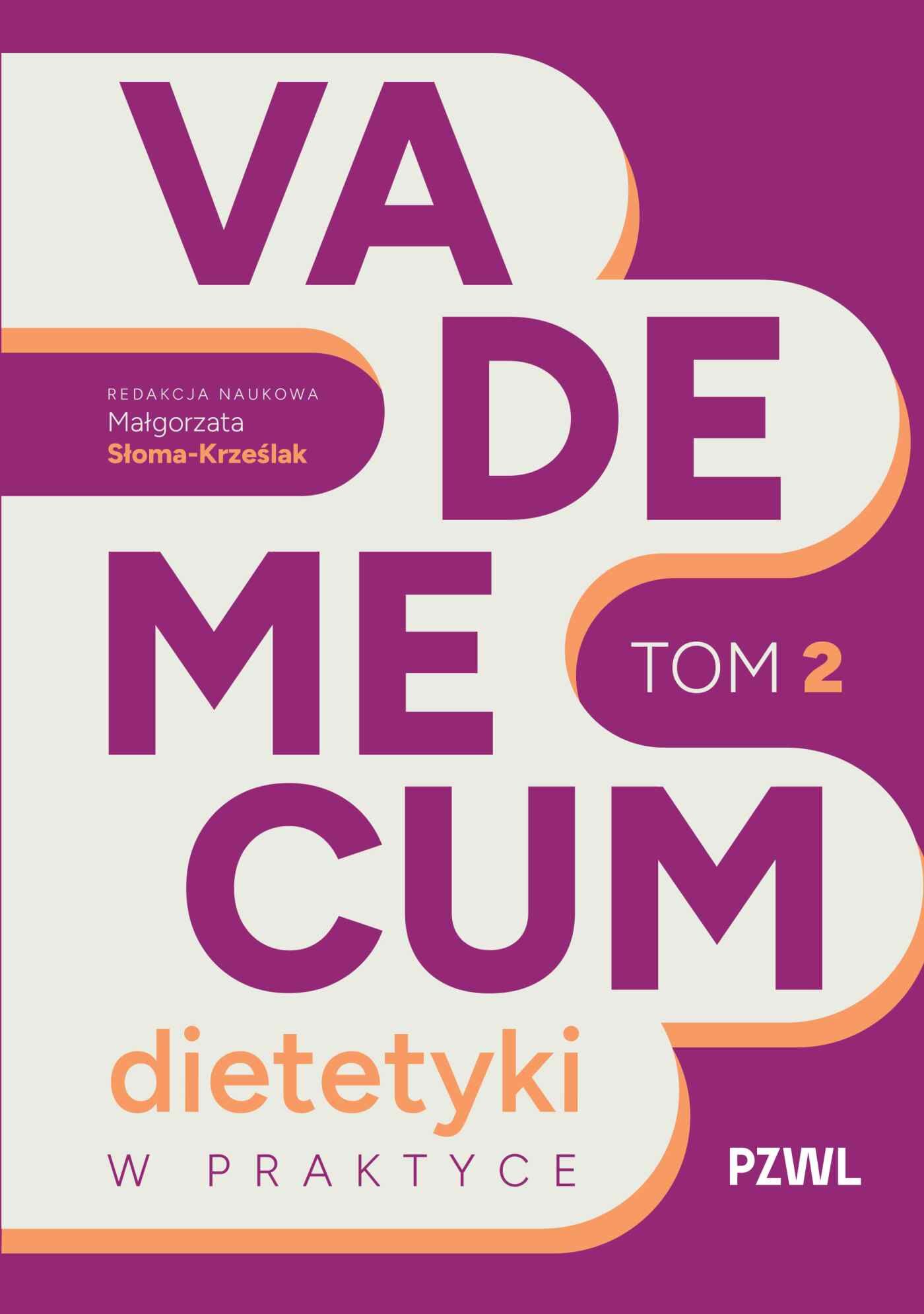 Vademecum dietetyki w praktyce tom 2