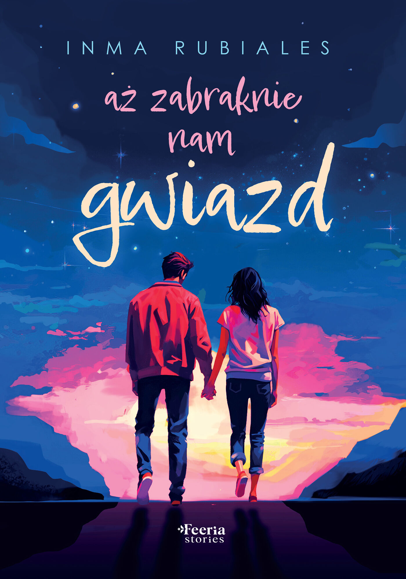 Aż zabraknie nam gwiazd (e-book)