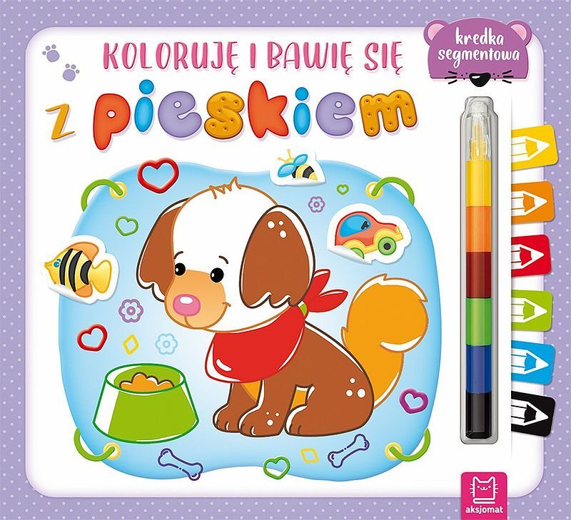 Koloruję i bawię się z pieskiem. Edukacyjna książeczka z naklejkami