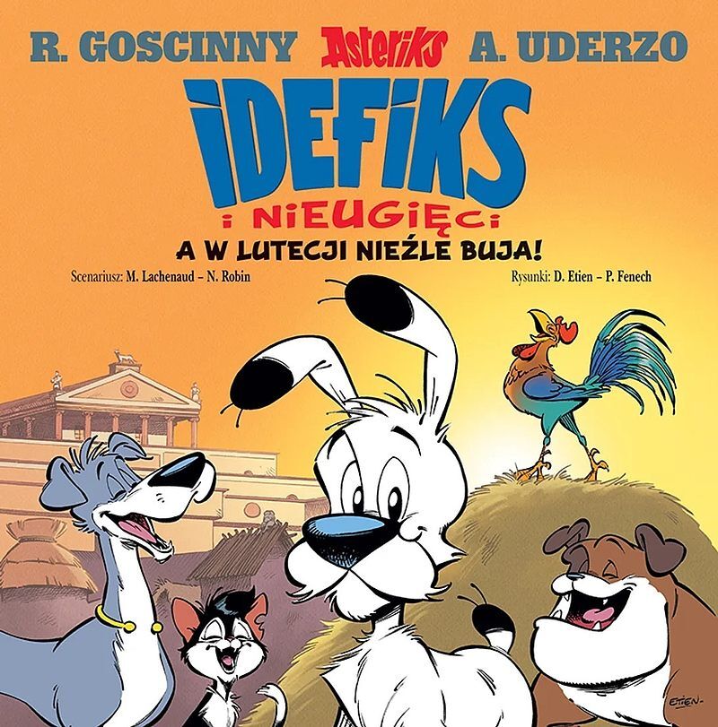 Idefiks i Nieugięci - 03 - A w Lutecji nieźle buja