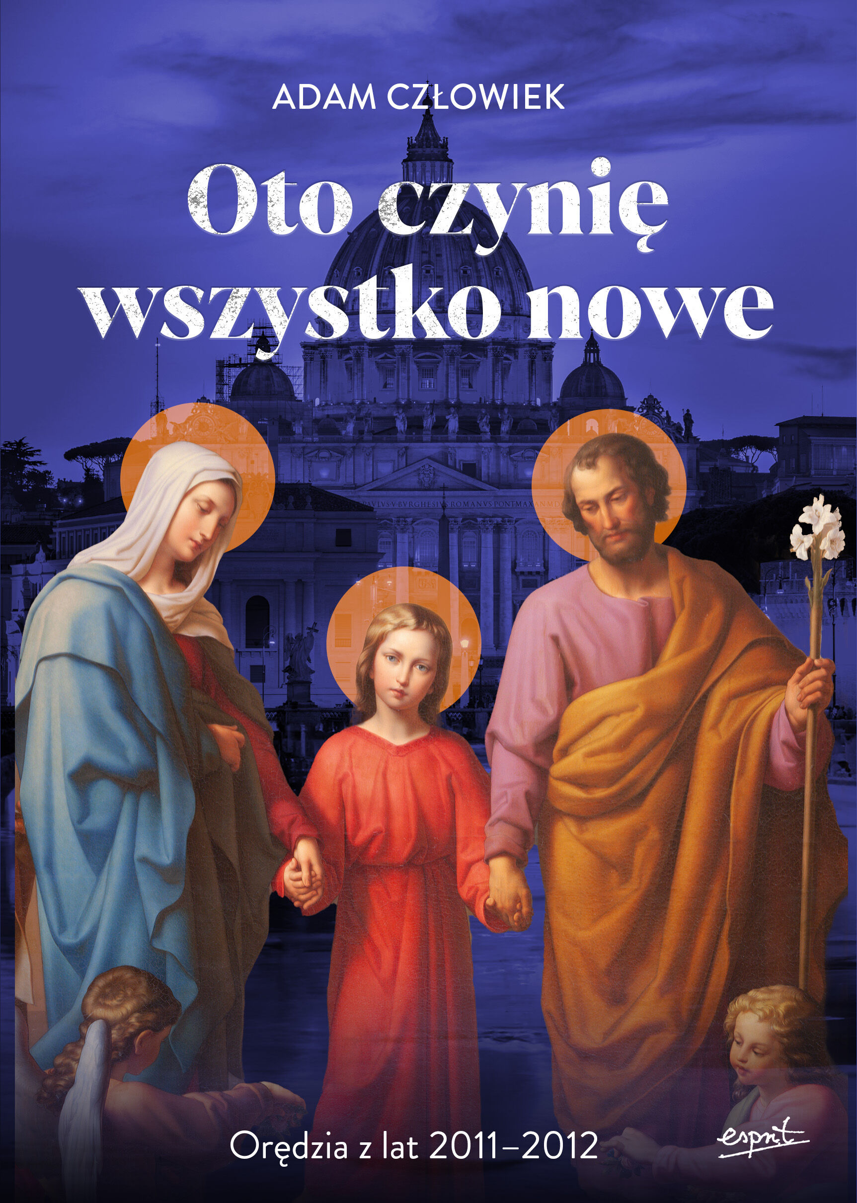 Oto czynię wszystko nowe 2011-2012 (e-book)