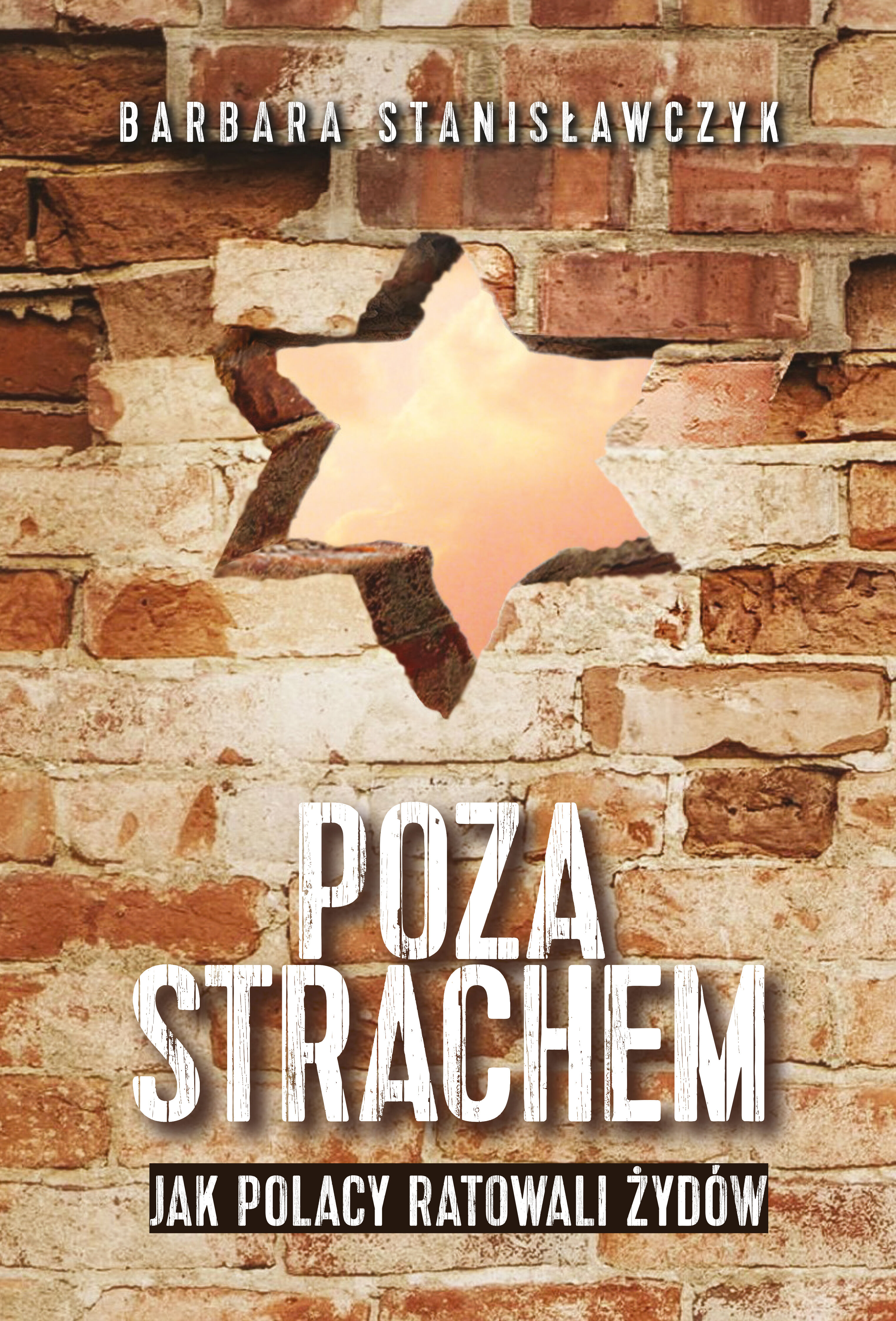 Poza strachem. Jak Polacy ratowali Żydów (e-book)