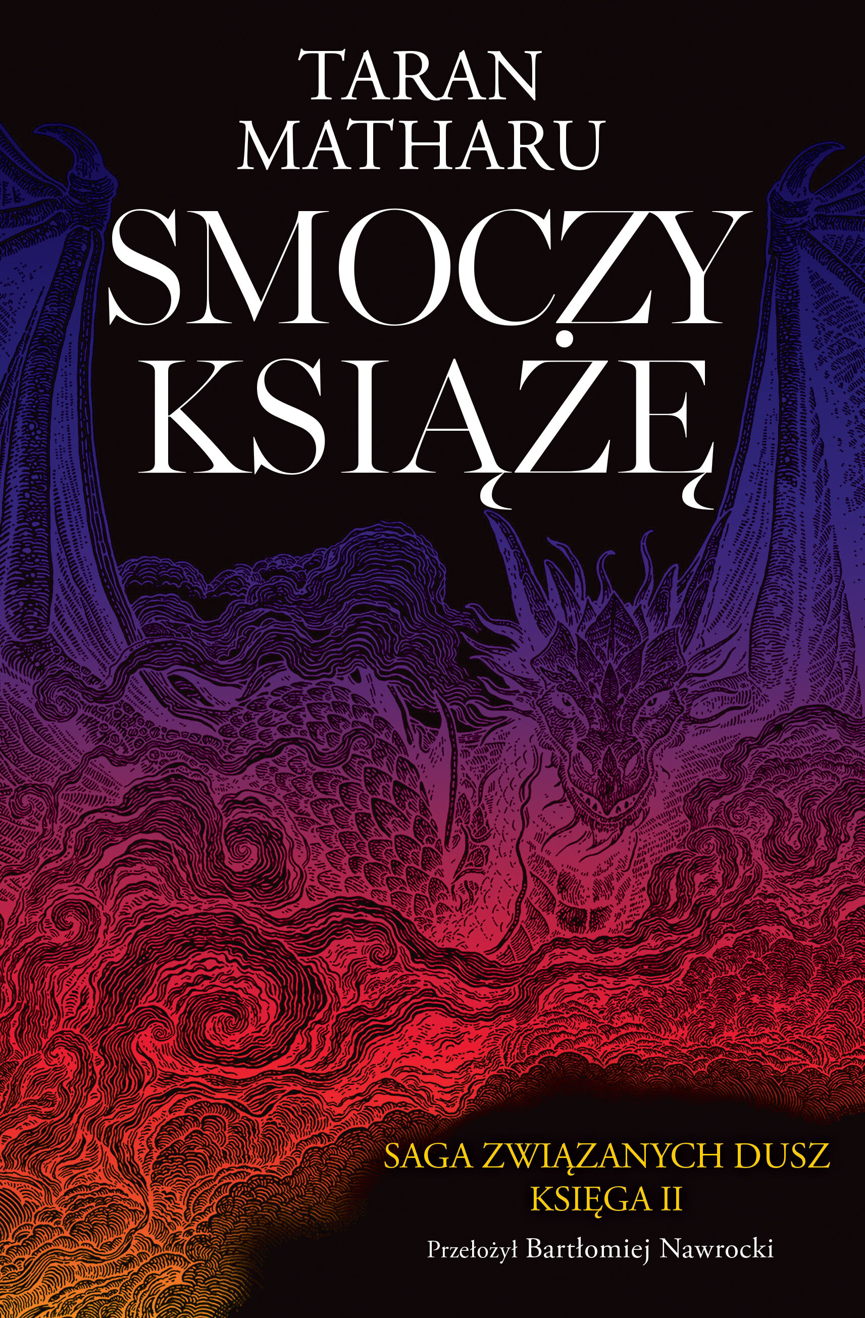 Smoczy książę. Tom 2. Saga związanych dusz