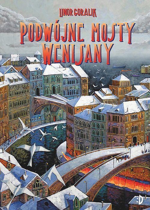 Podwójne mosty Wenisany.Wenisana, tom 2