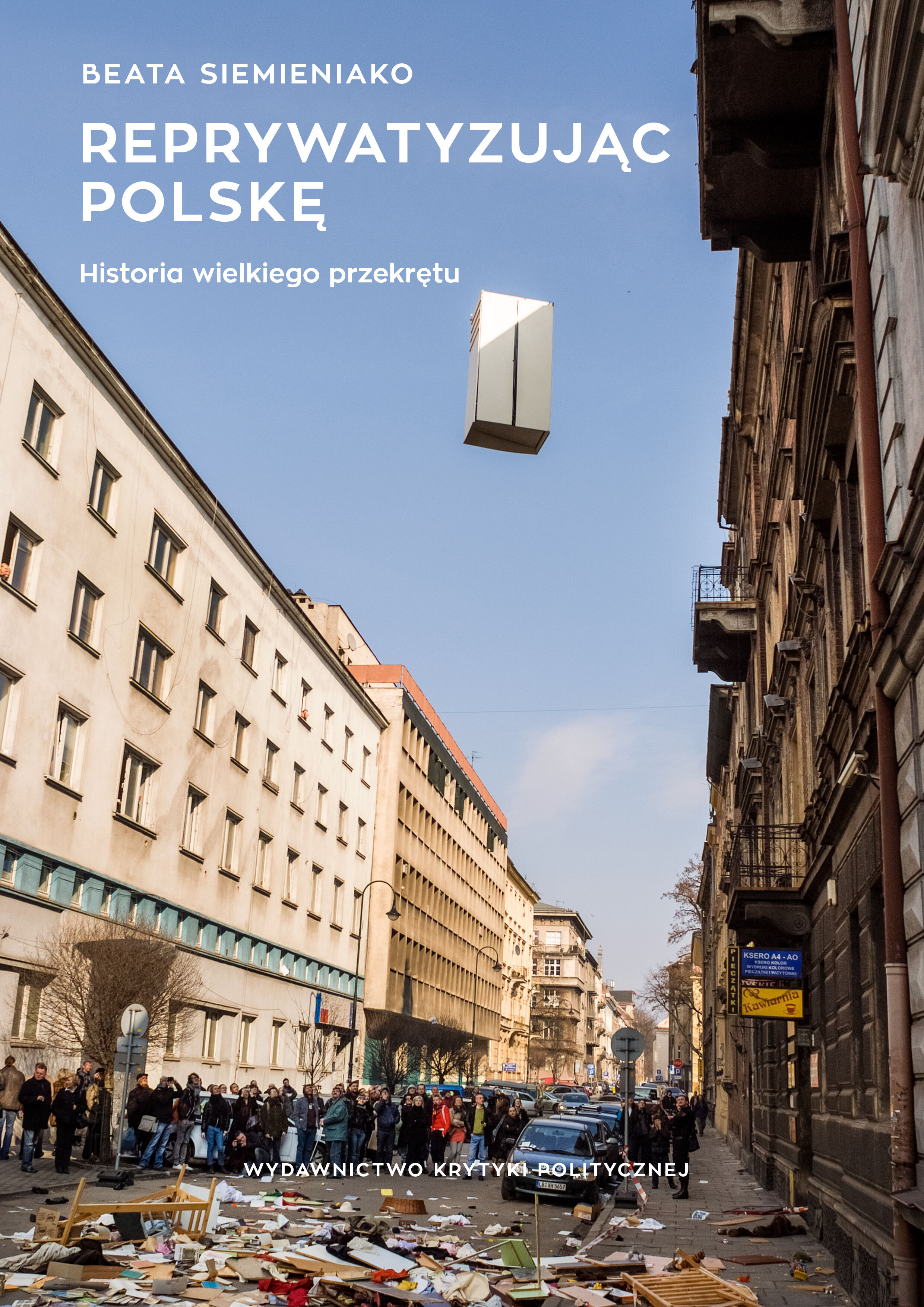 Reprywatyzując Polskę