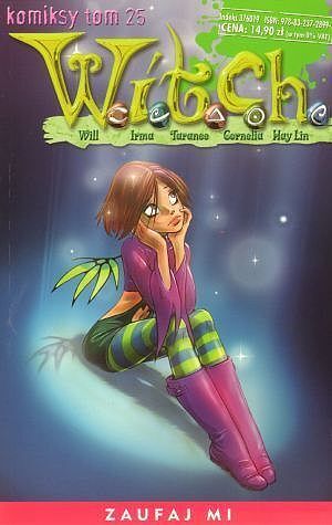 W.i.t.c.h. - komiksy - 25 - Zaufaj mi